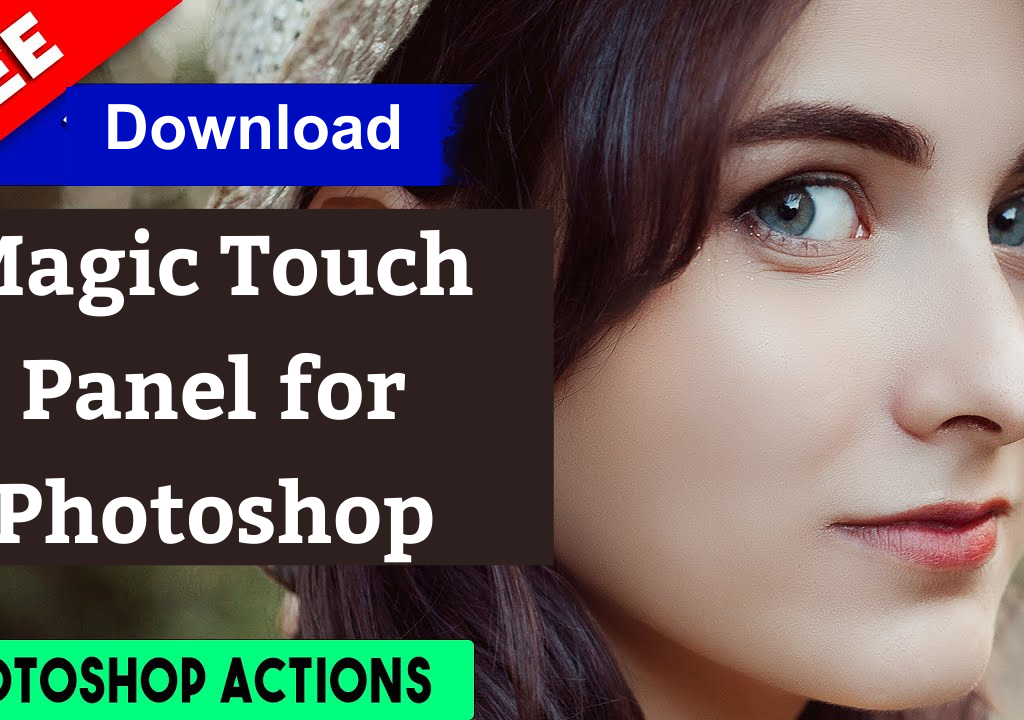 Magic Touch Panel for Photoshop Free Download